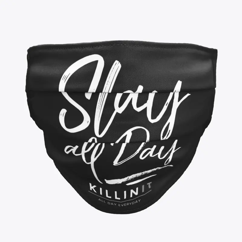 Slay All Day - Killin It